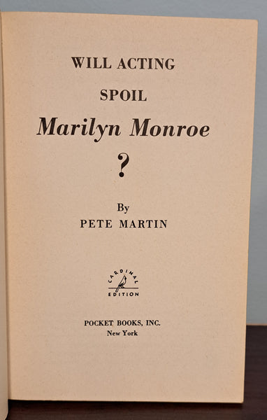 Will Acting Spoil Marilyn Monroe?