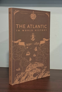 The Atlantic In World History 1490-1830