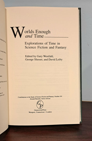 Worlds Enough and Time: Explorations of Time in Science Fiction and Fantasy